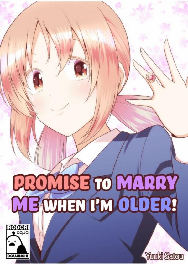 Promise to Marry Me When I'm Older!